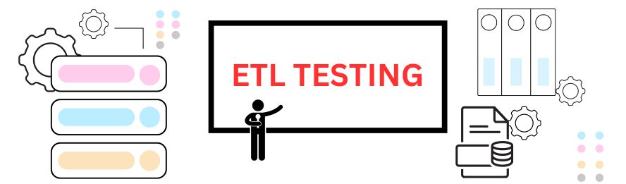 ETL Testing